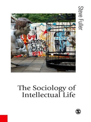 cover image of The Sociology of Intellectual Life